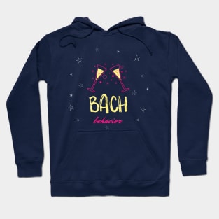 Bach Behavior Bachelorette Party Hoodie